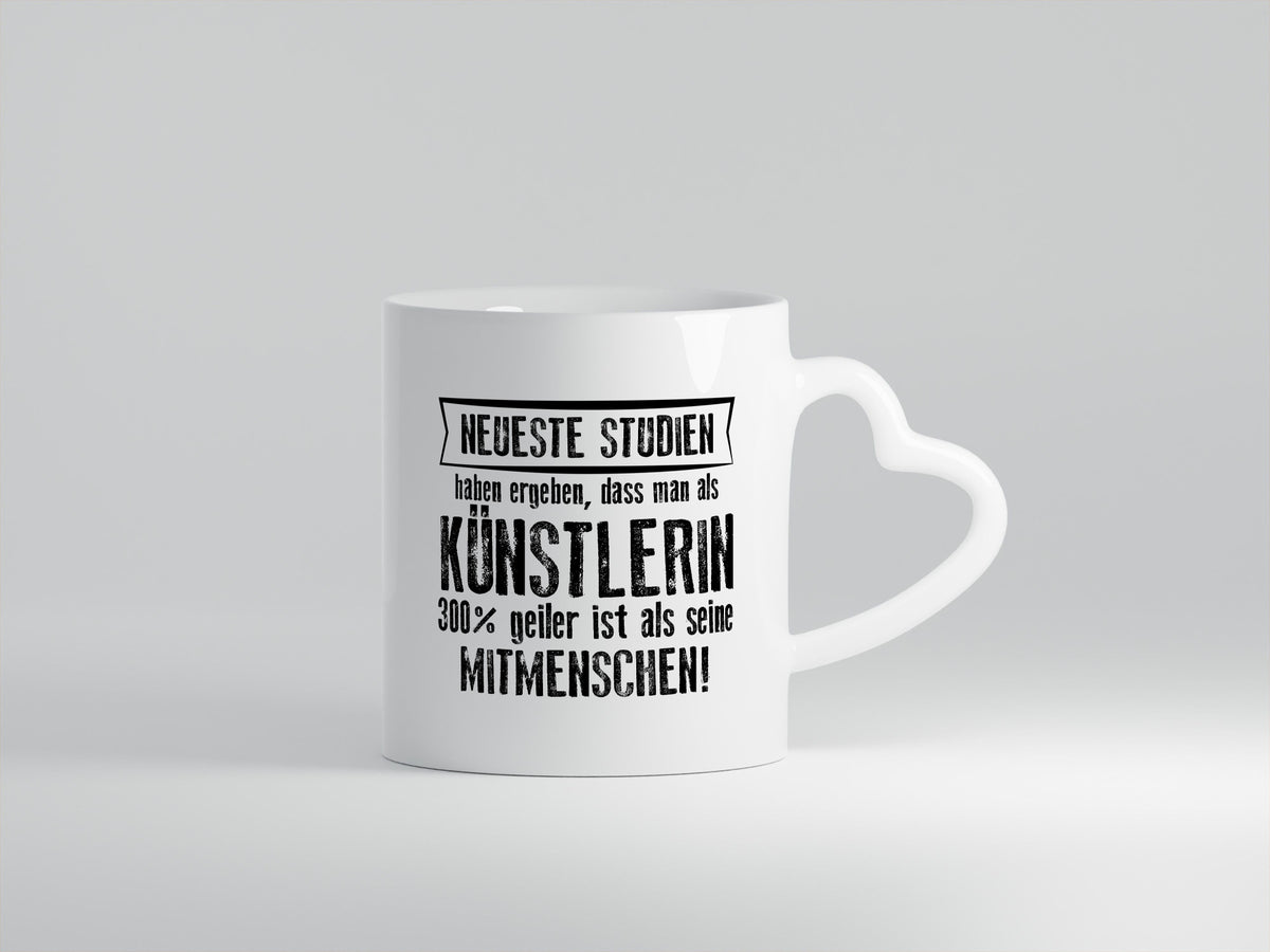 Neuste Studien: Künstlerin | lustig Kunst lustiger Spruch Geschenk Humor Tasse