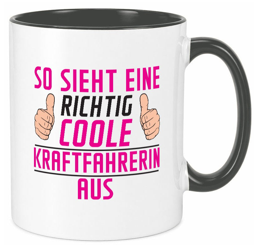 Richtig Coole Kraftfahrerin | Lastwagen LKW Fahrerin lustig Humor Geschenkidee Tasse