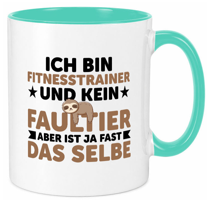 Ich bin kein Faultier: Fitnesstrainer | Personal Trainer lustig Tierliebhaber Tasse