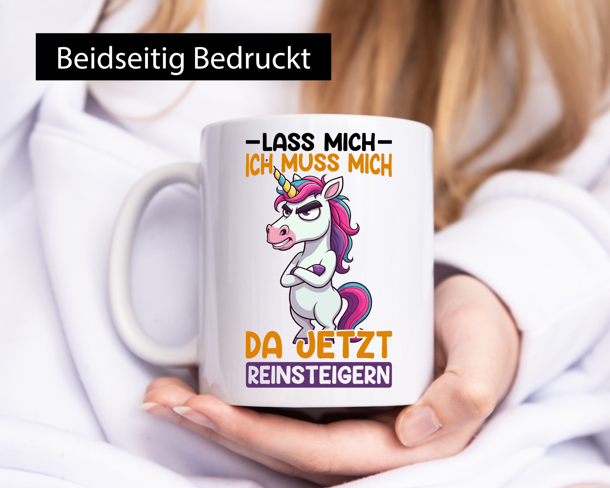 Lass mich ich muss da jetzt reinsteigern | Einhorn v2 lustig Humor Geschenkidee
