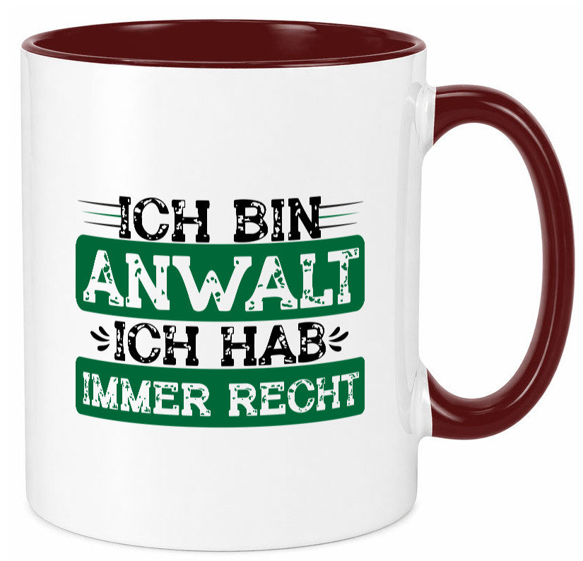 Ich bin Anwalt habe immer Recht | Jura Humor Geschenkidee Tasse