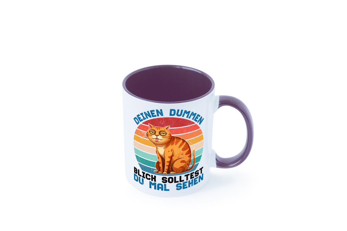 Deinen dummen Blick solltest du mal sehen | Katze Geschenkidee Tierliebhaber Tasse