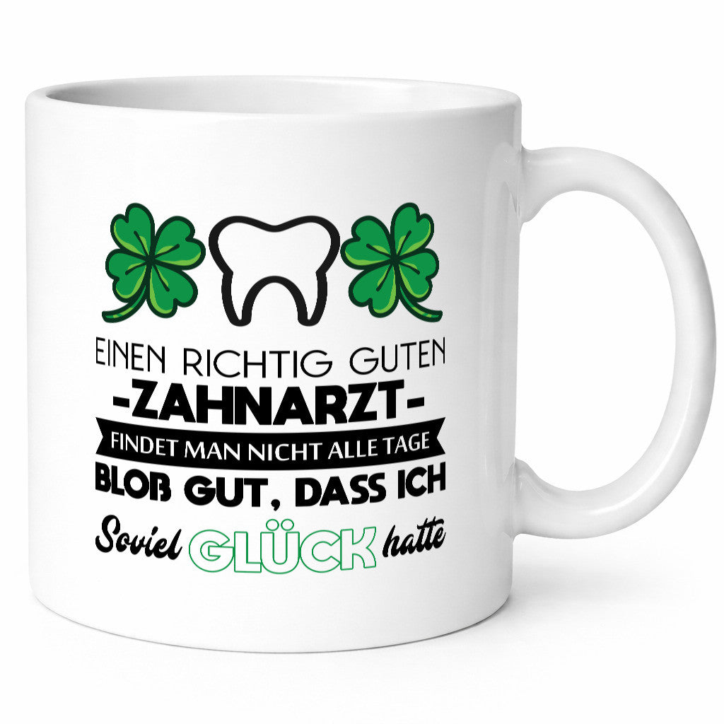 Einen richtig guten Zahnarzt findet man nicht alle Tage lustig Humor