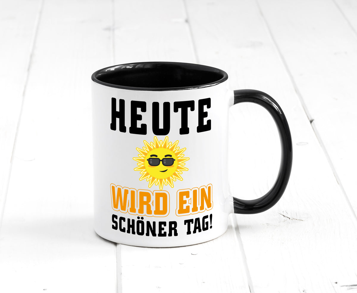 Schöner Tag Geschenk Humor Geschenkidee lustiger Spruch Tasse