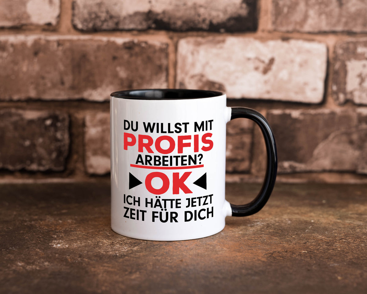 Profi Arbeiter | Arbeit Tasse mit Profis Beruf Geschenk Kollegen Büro lustiger
