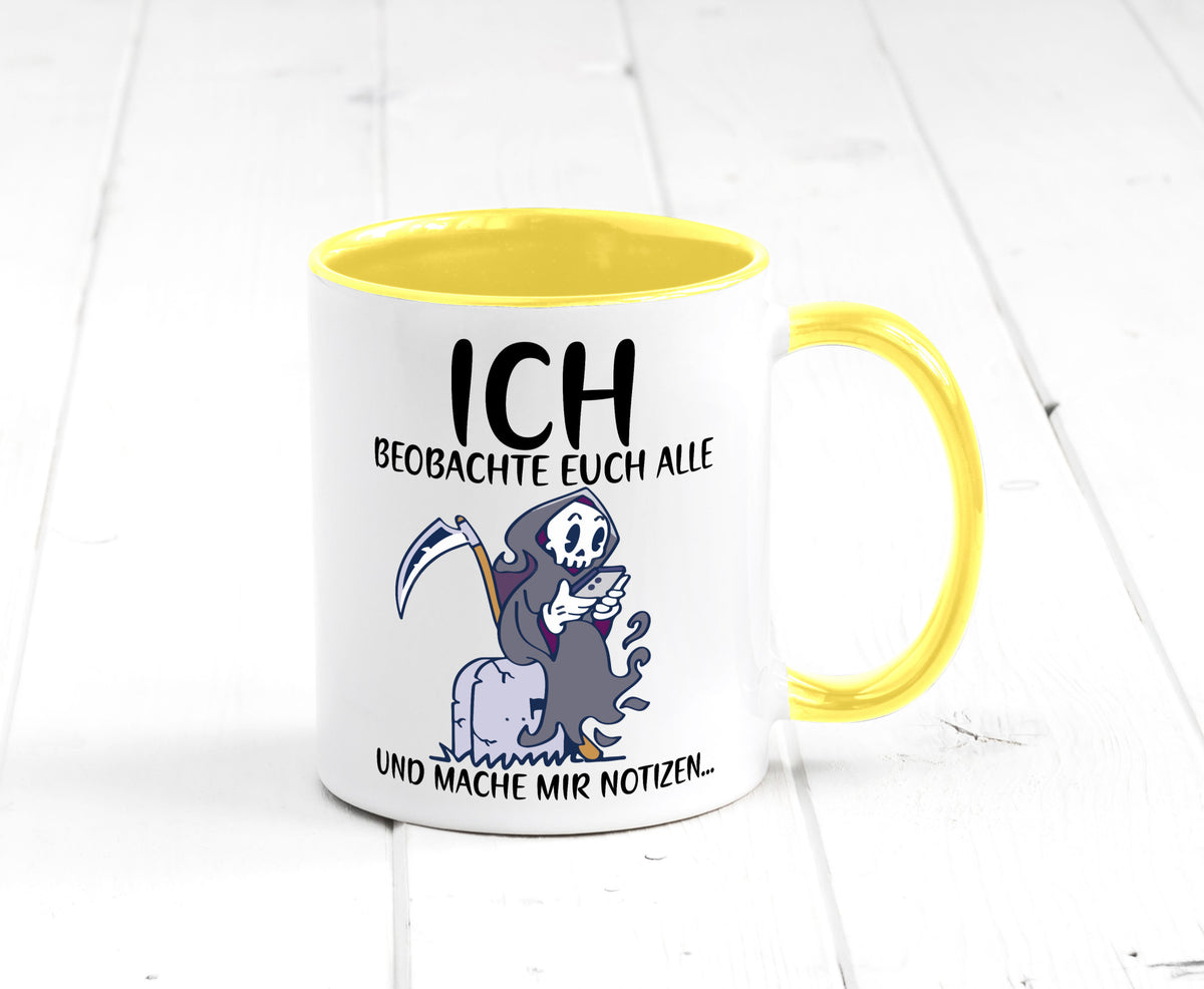 Ich beobachte euch | Sensenmann Sense Skelett Humor Geschenkidee Tasse