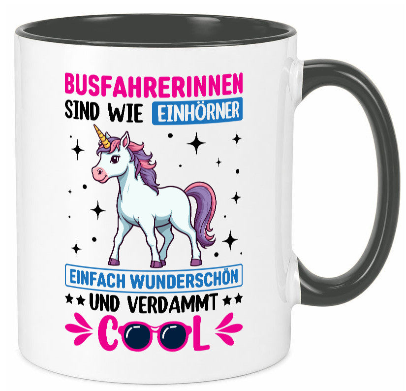 Bussfahrerinen sind wie einhorner | Einhorn Bussfahrerin Geschenkidee Humor Tasse