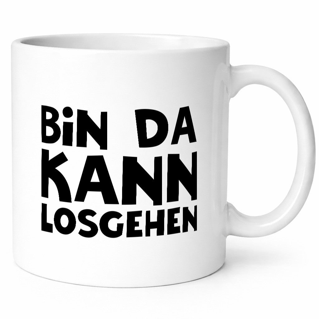 Bin da kann losgehen | Lass uns los Geschenk Humor Geschenkidee lustiger Spruch