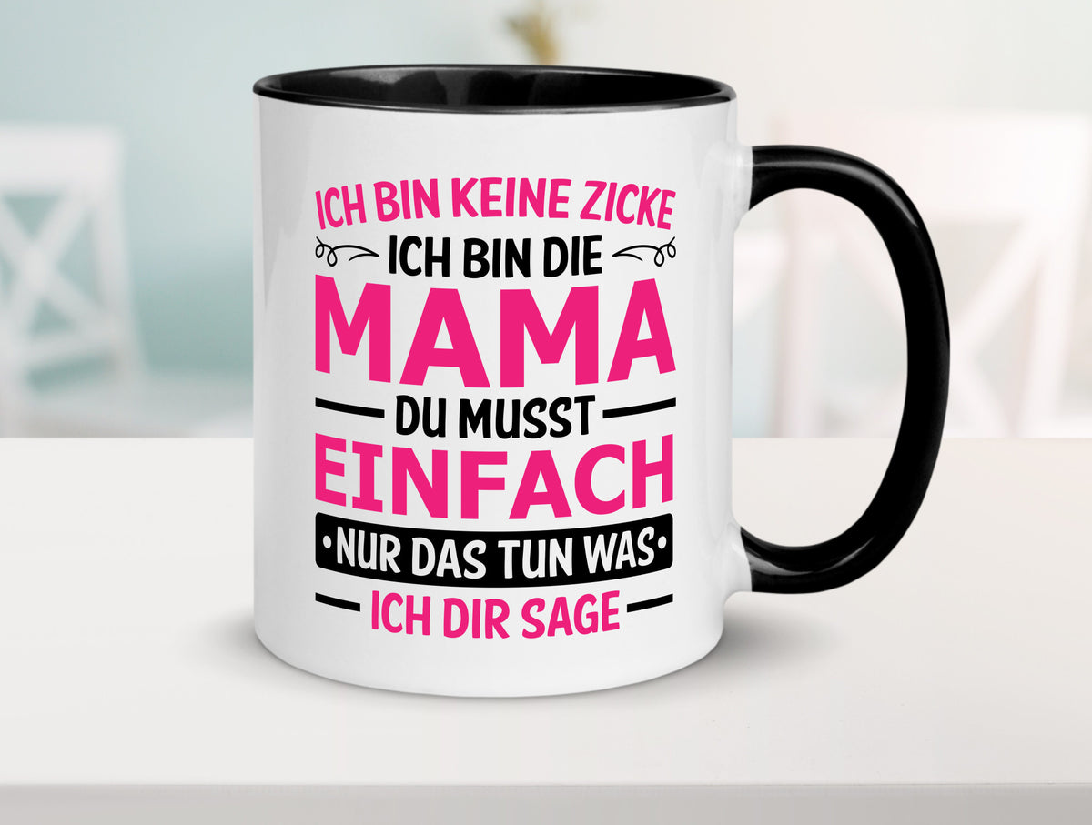 Keine Zicke, Mama | Schleifchen lustiger Spruch Geschenk Familie Geschenkidee Tasse