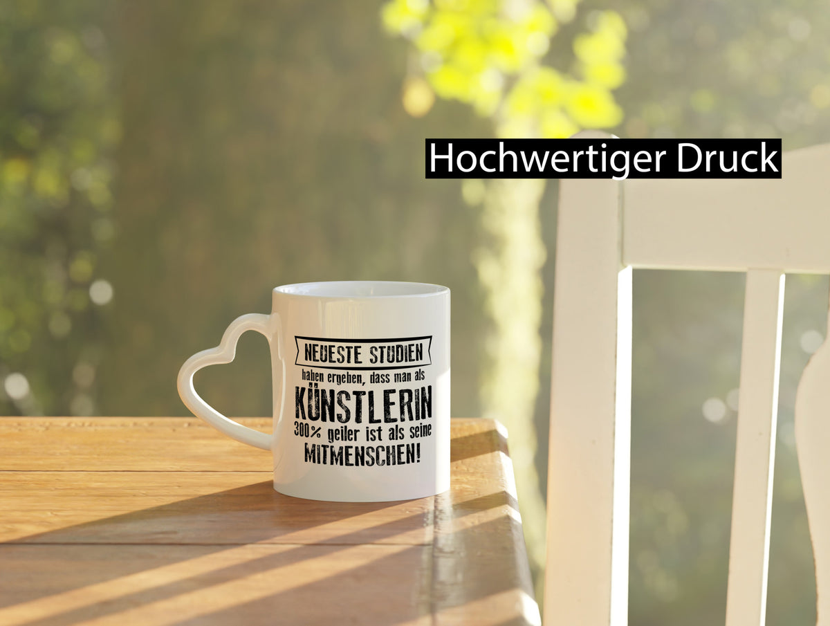 Neuste Studien: Künstlerin | lustig Kunst lustiger Spruch Geschenk Humor Tasse