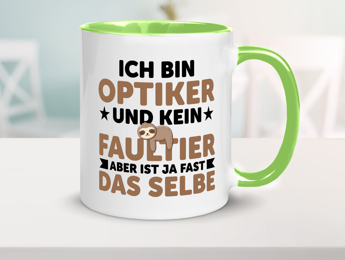 Ich bin kein Faultier: Optiker | Augenoptiker v2 lustiger Spruch Geschenk Tasse