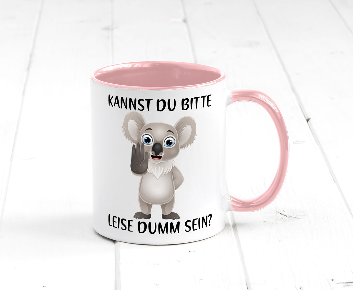 Bitte leise dumm sein | frecher Koala Flüstern Comic Humor Geschenkidee Tasse