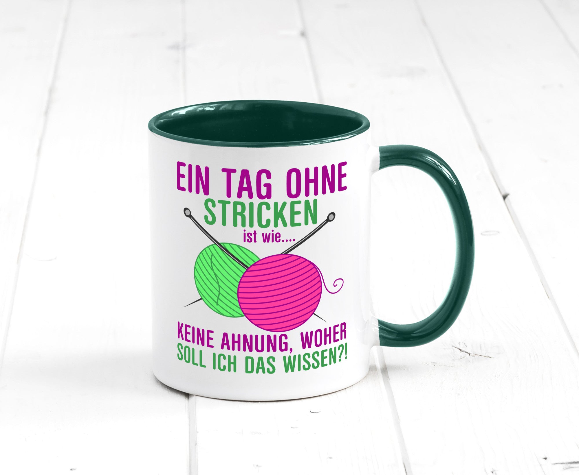 Ein Tag ohne Stricken | Strickzubehör Hobbystrickerin Geschenk Humor
