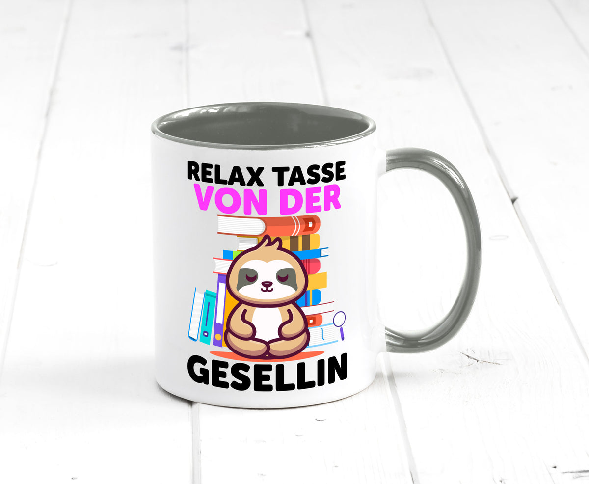 Relax Tasse: Gesellin | Handwerkerinnen lustig Humor Geschenkidee Geschenk Tasse