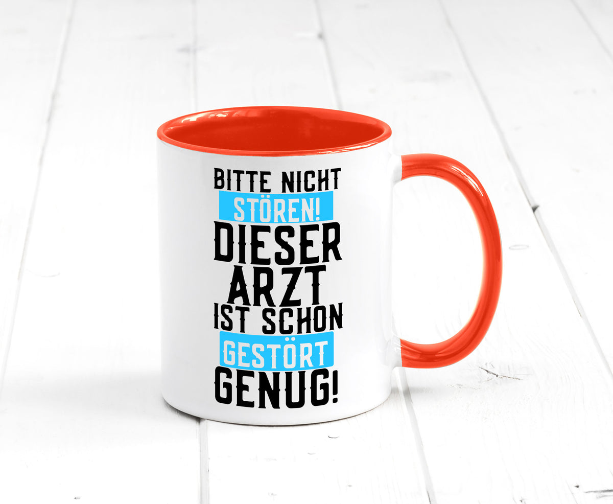 Bitte nicht stören | gestörter Arzt Sarkasmus Klinik Geschenkidee Humor Tasse