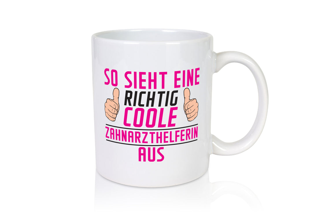 Richtig Coole Zahnarzthelferin | Zahnmedizin lustiger Spruch Geschenk Humor