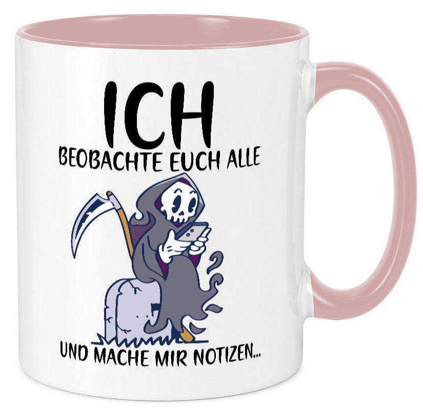 Ich beobachte euch | Sensenmann Sense Skelett Humor Geschenkidee Tasse