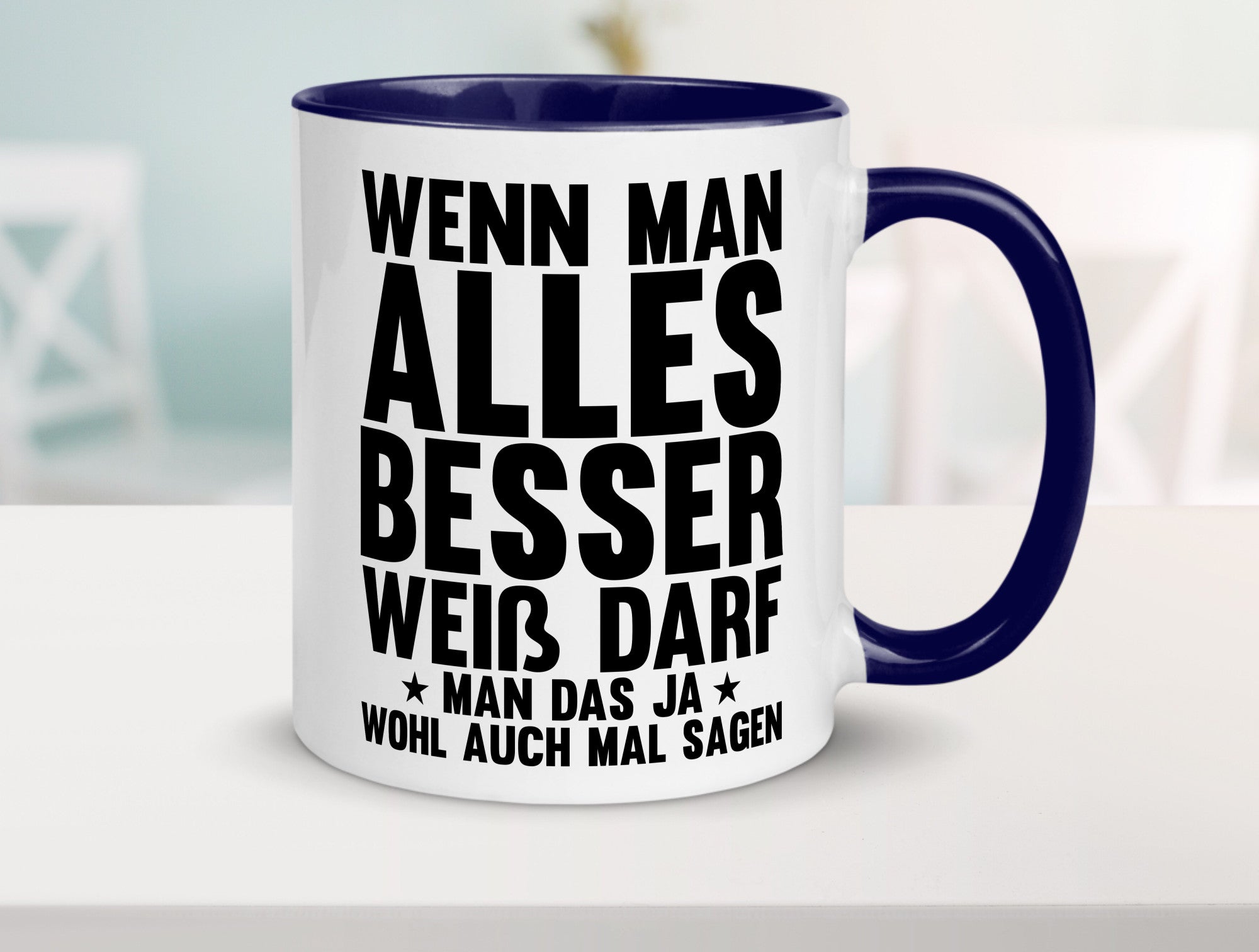 Sagen wenn man es besser weiß | Rechthaber Besserwisser lustiger Spruch