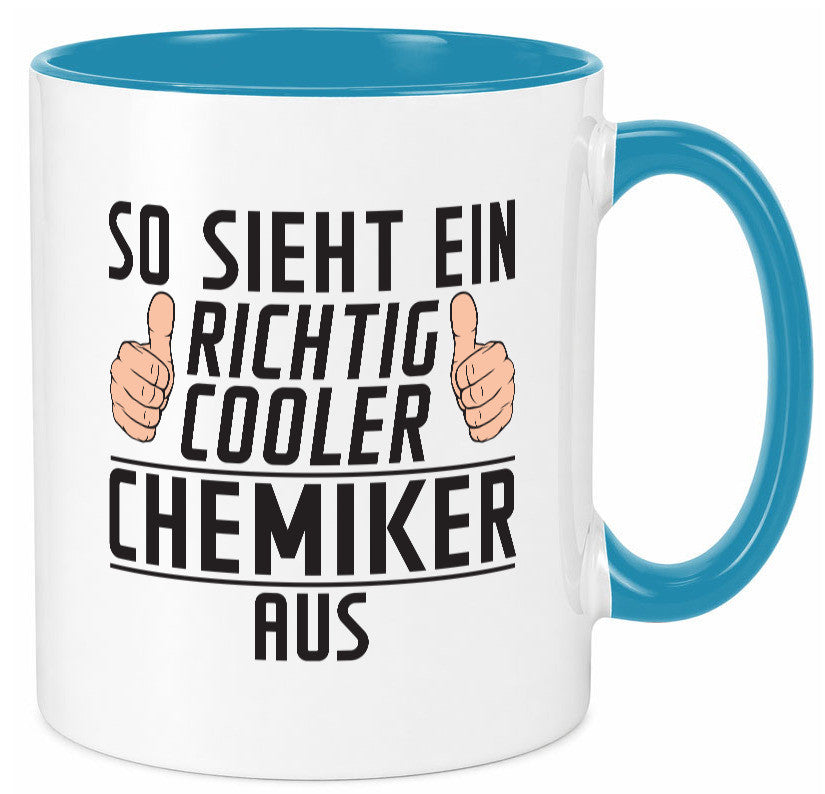 Richtig Cooler Chemiker | Chemie Labor Wissenschaft lustig Humor Geschenkidee Tasse