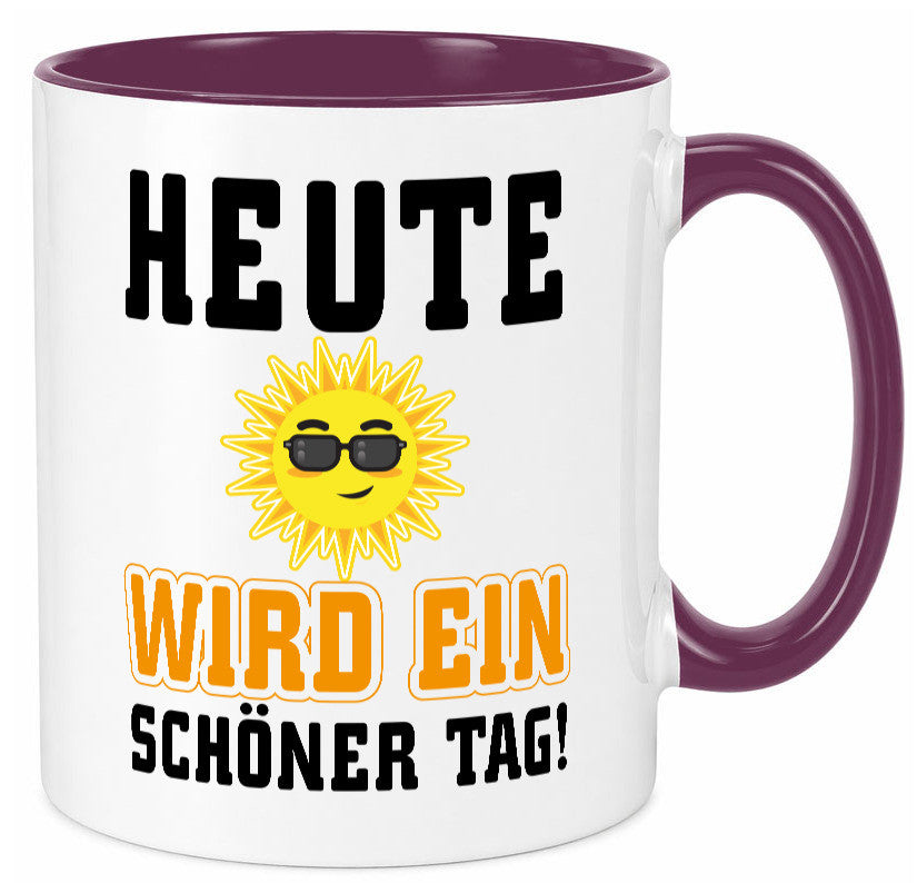 Schöner Tag Geschenk Humor Geschenkidee lustiger Spruch Tasse