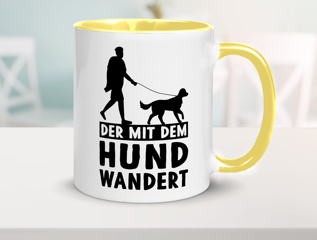 Der mit dem Hund wandert | Mensch Geschenkidee Tierliebhaber Humor Tasse