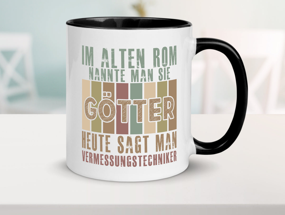Heute sagt man: Vermessungstechniker | Techniker Geschenkidee Humor Tasse