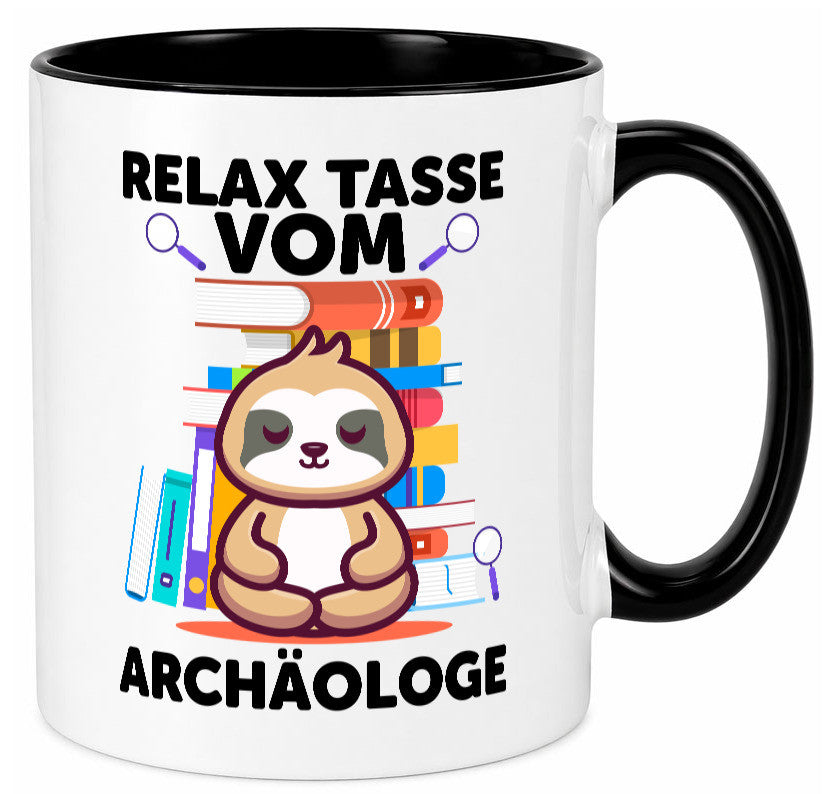 Relax Tasse: Archäologe | Archäologie Forscher lustig Humor Geschenkidee