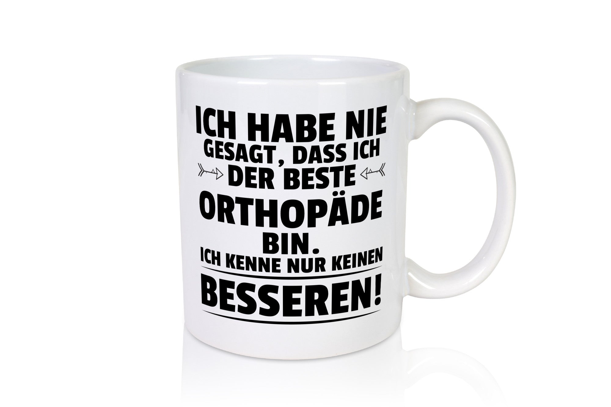 Keinen Besserer Orthopäde | Orthopädie lustig Humor Geschenkidee Geschenk Tasse