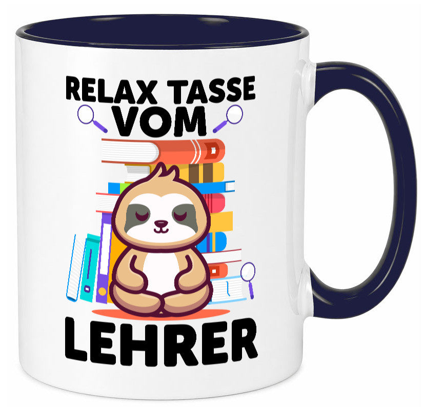Relax Tasse: Lehrer | Schule Beruf Schüler lustiger Spruch Geschenk Arbeit