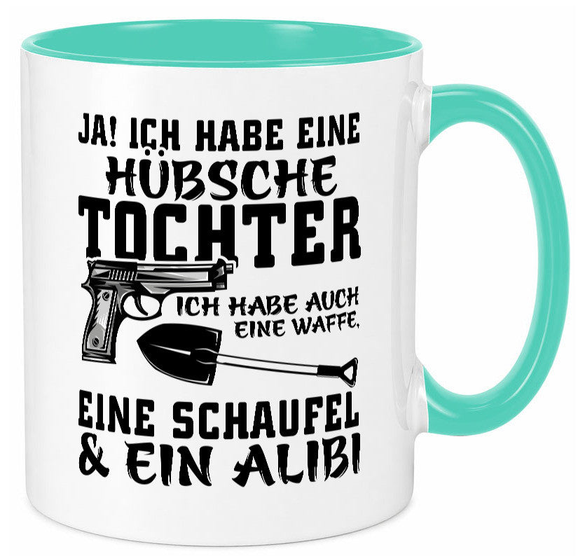 Hübsche Tochter Geschenk Familie Geschenkidee lustiger Spruch Tasse
