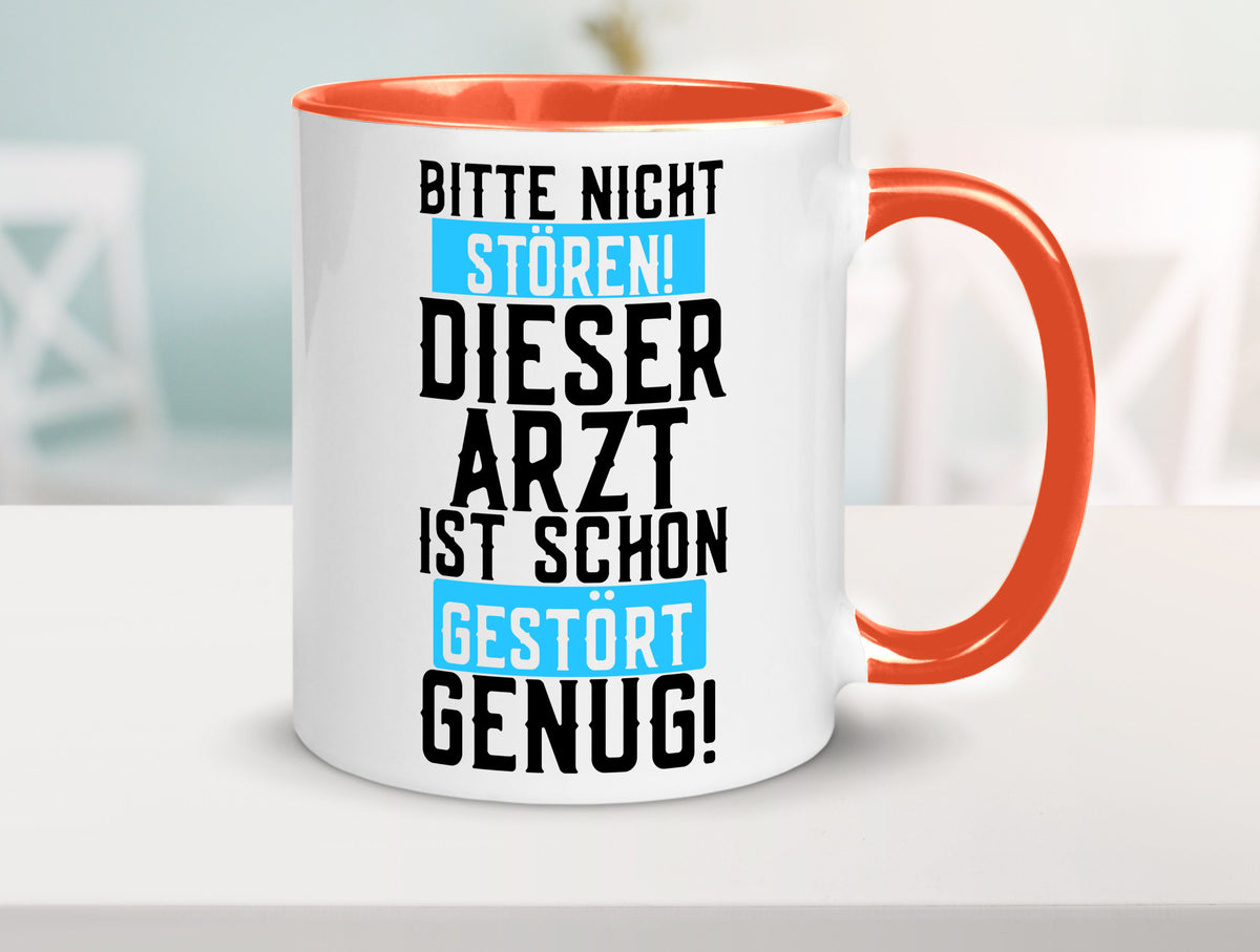 Bitte nicht stören | gestörter Arzt Sarkasmus Klinik Geschenkidee Humor Tasse