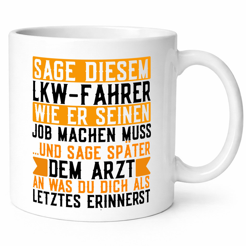 LKW Fahrer | Lastwagen Brummifahrer lustiger Spruch Geschenk Humor Geschenkidee