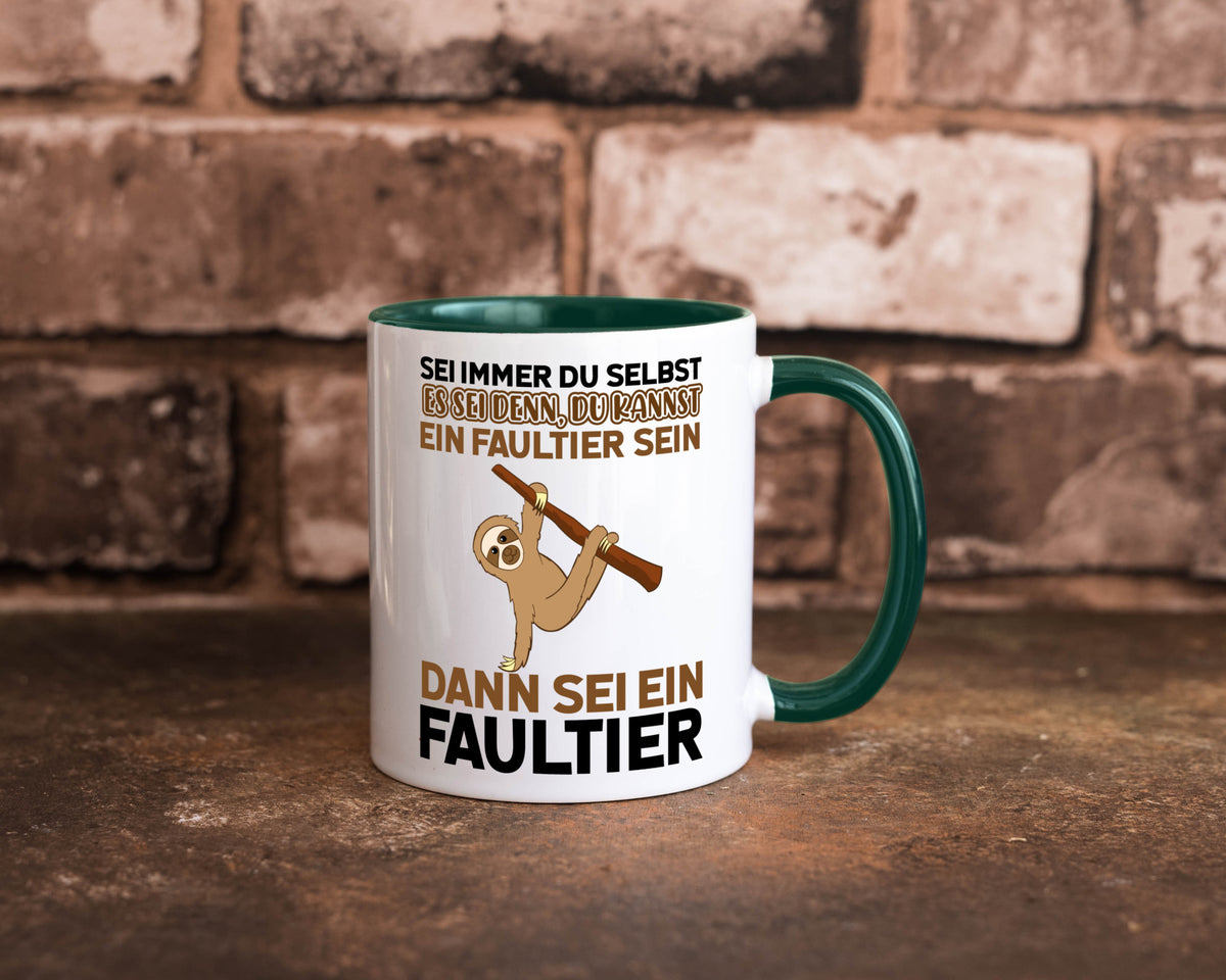 Sei du selbst Humor Geschenkidee Tasse