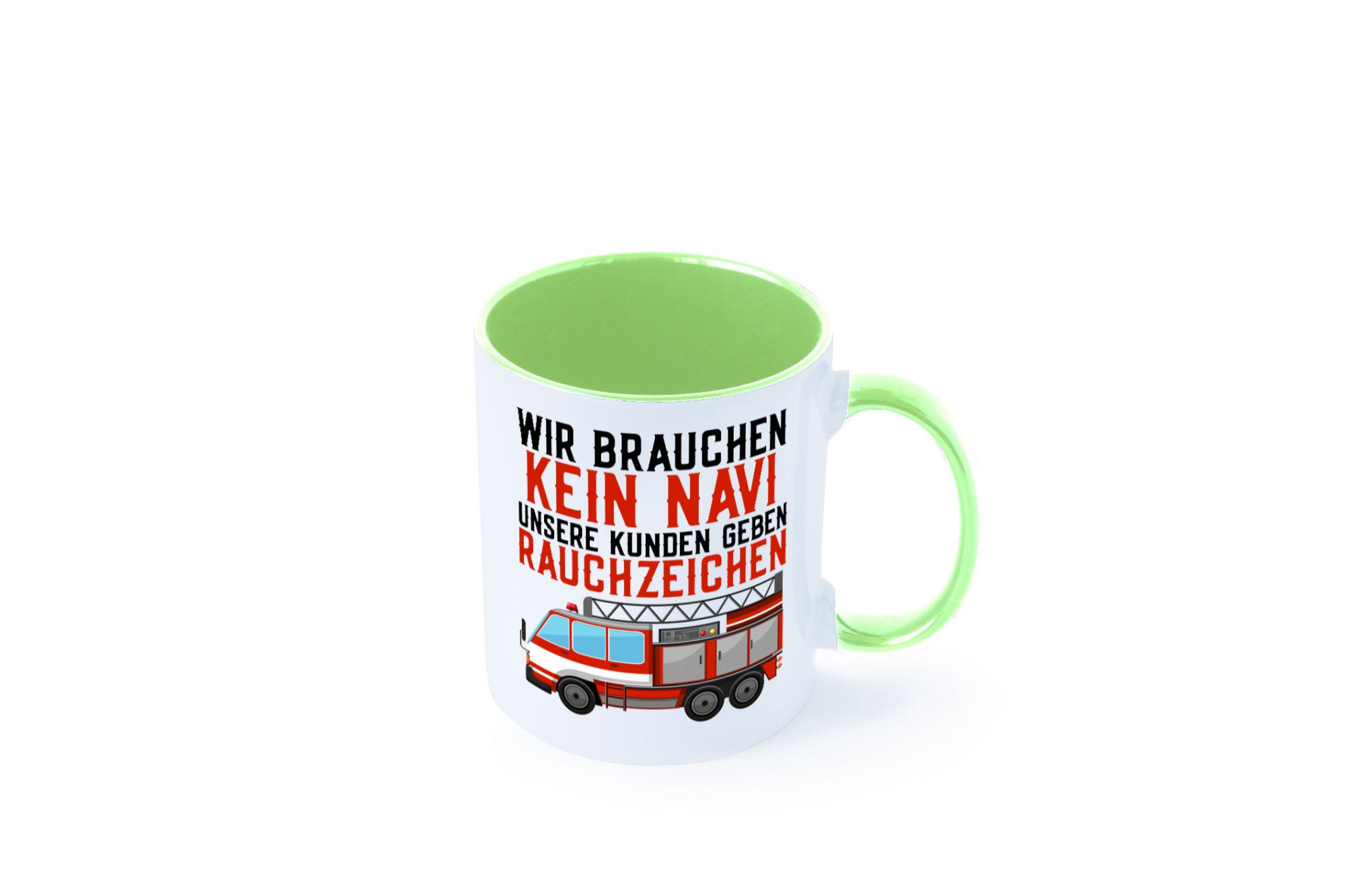 Wir brauchen kein Navi | Feuerwehr Brand Rauchzeichen Geschenkidee Humor Tasse