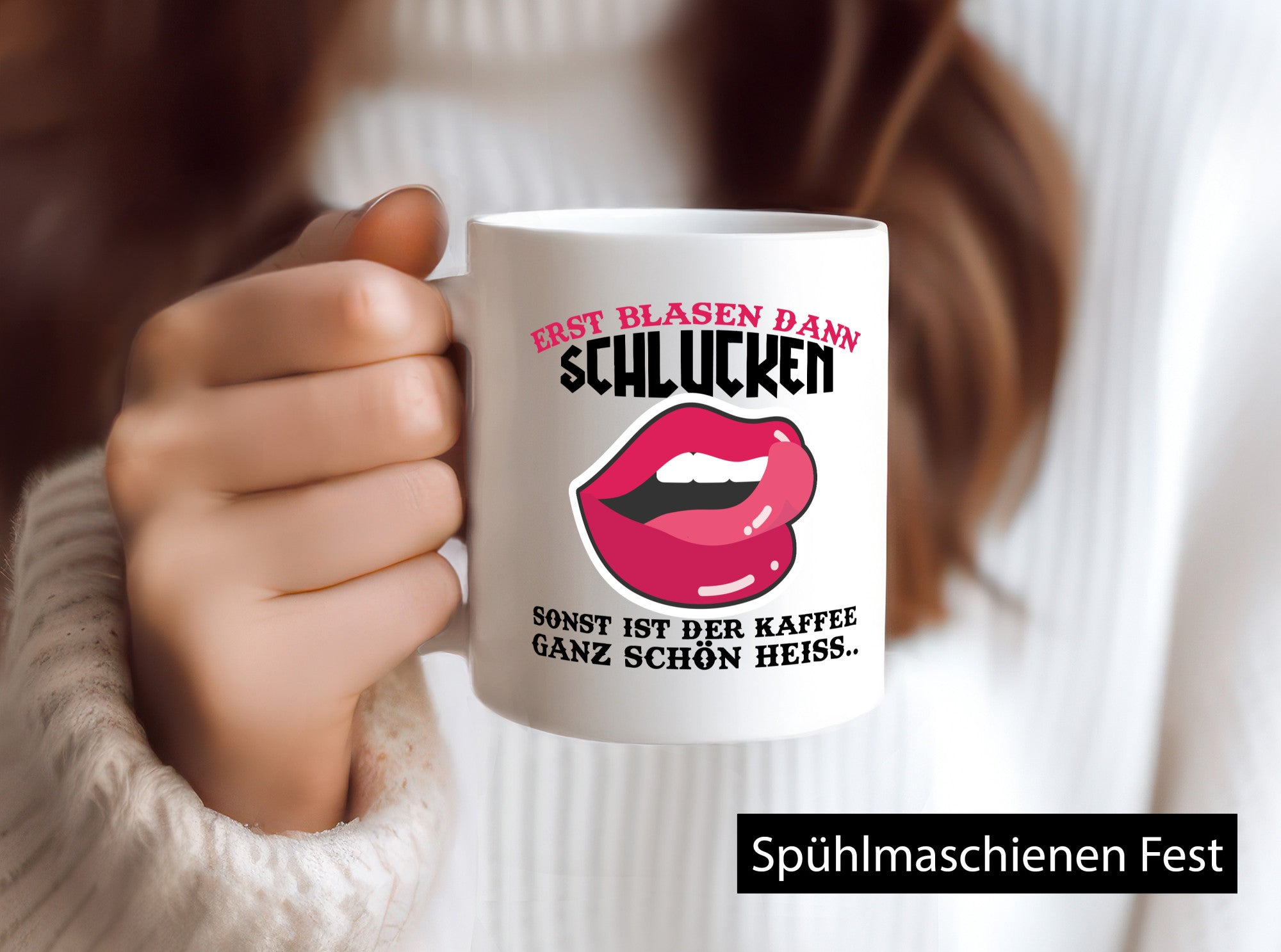 Erst Blasen, dann schlucken lustiger Spruch Geschenk Humor Geschenkidee Tasse