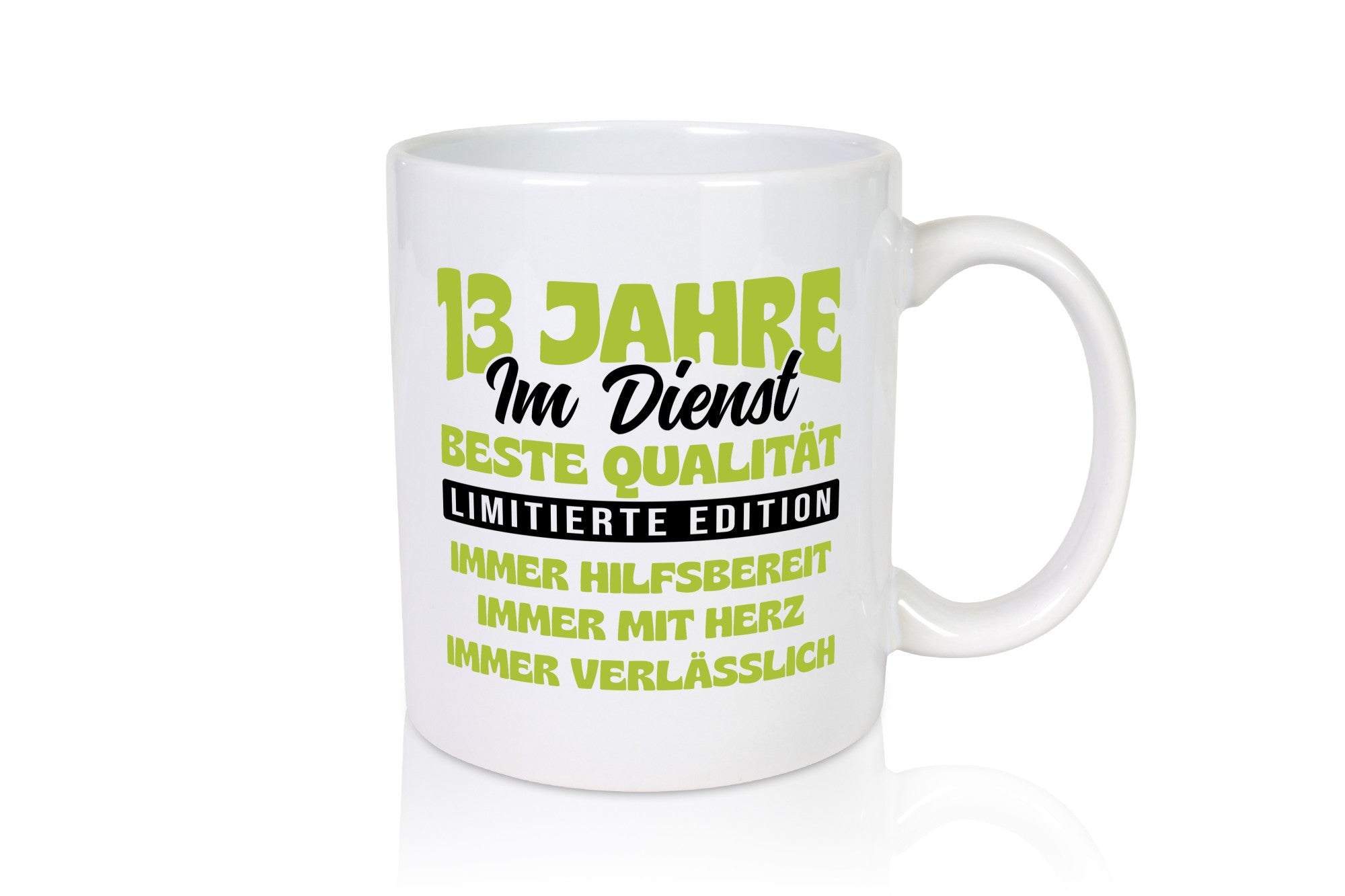 13 Jahre im Dienst | Jubiläum Arbeit v4 lustig Kollegen Büro Geschenk Tasse