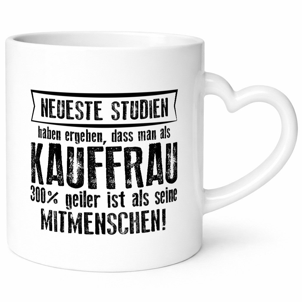 Neuste Studien: Kauffrau | Kauffrauen lustig Humor Geschenkidee Geschenk Tasse