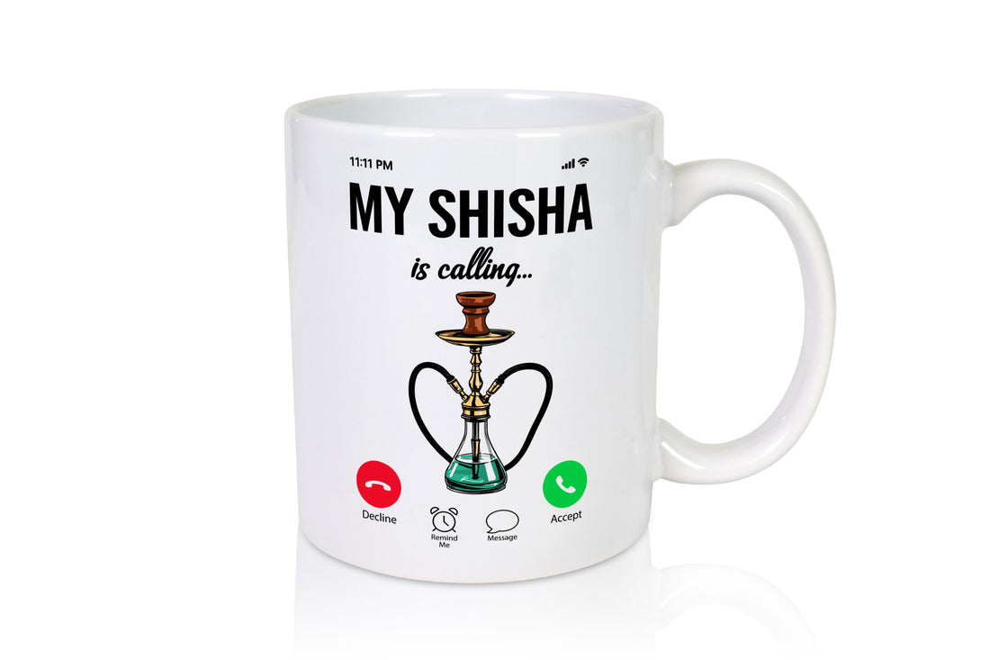 Sisha ruft an | Shisha Shishaliebhaber lustiger Spruch Geschenk Humor