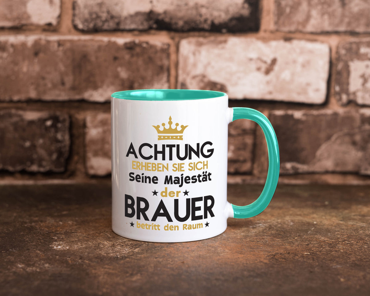 Seine Majestät Brauer | Bier Brauerei Humor Geschenkidee Tasse