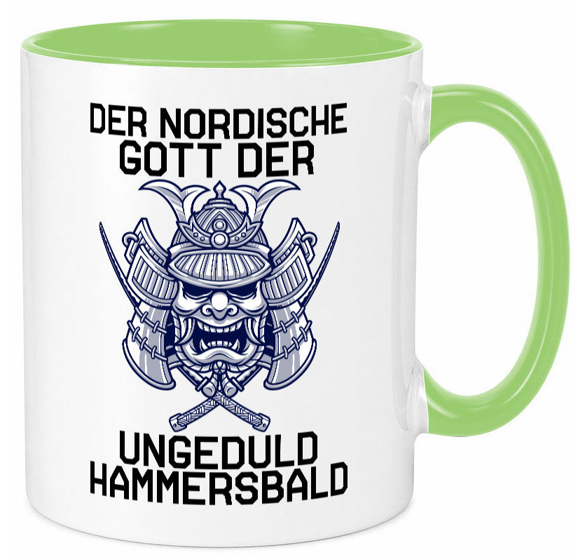 Nordischer Gott der Ungeduld | Mythologie Wikinger lustig Humor Geschenkidee Tasse