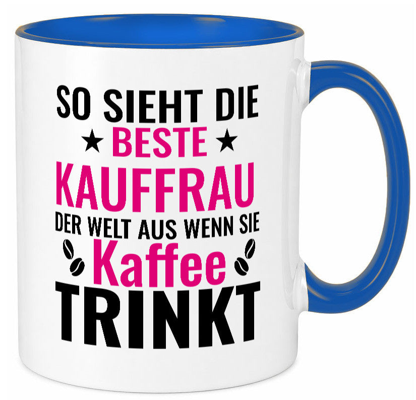 Kaffee trinkt: Kauffrau | Kauffrauen lustiger Spruch Geschenk Humor Tasse