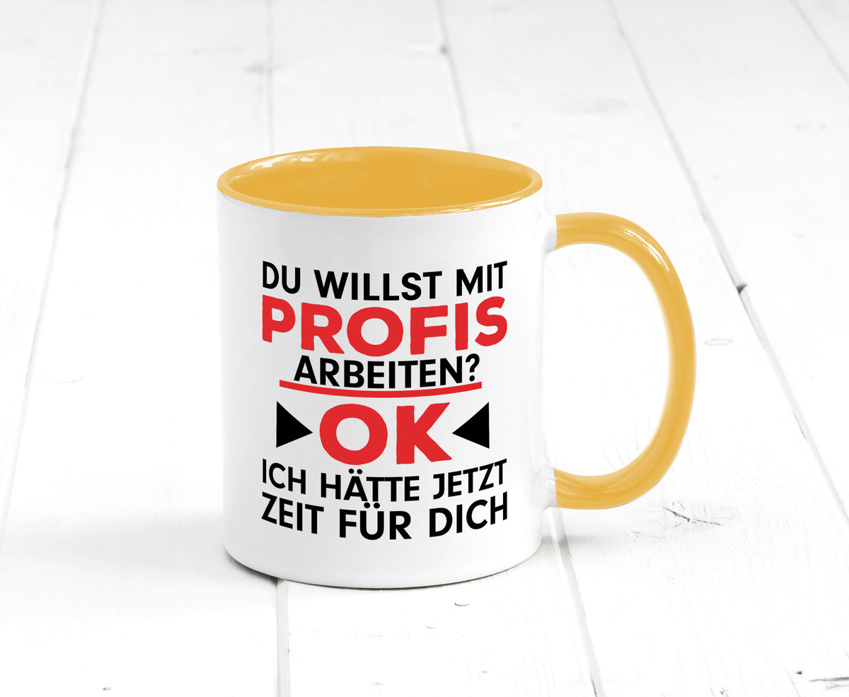 Profi Arbeiter | Arbeit Tasse mit Profis Beruf Geschenk Kollegen Büro lustiger