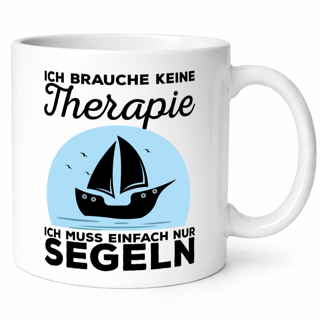 Einfach nur segeln | Segler Tasse Segelboot Therapie Geschenkidee Humor