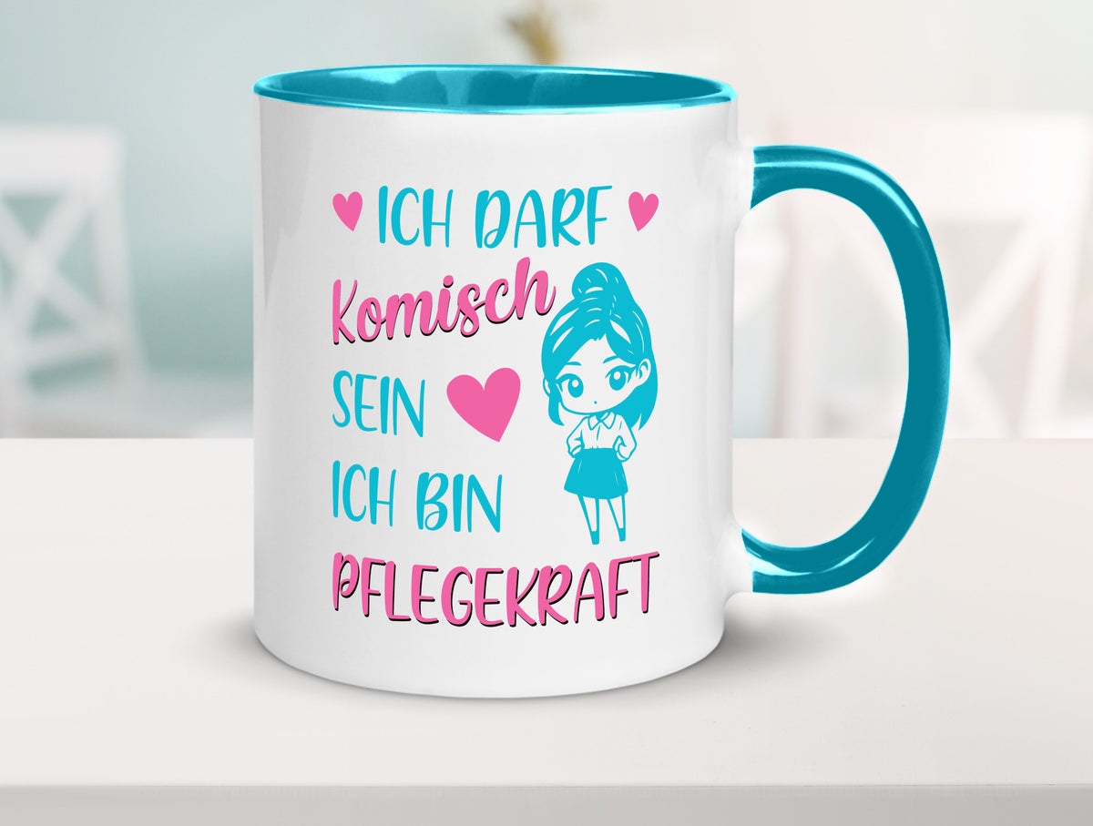 Ich darf komisch sein | Pflegekraft Geschenkidee Humor Tasse