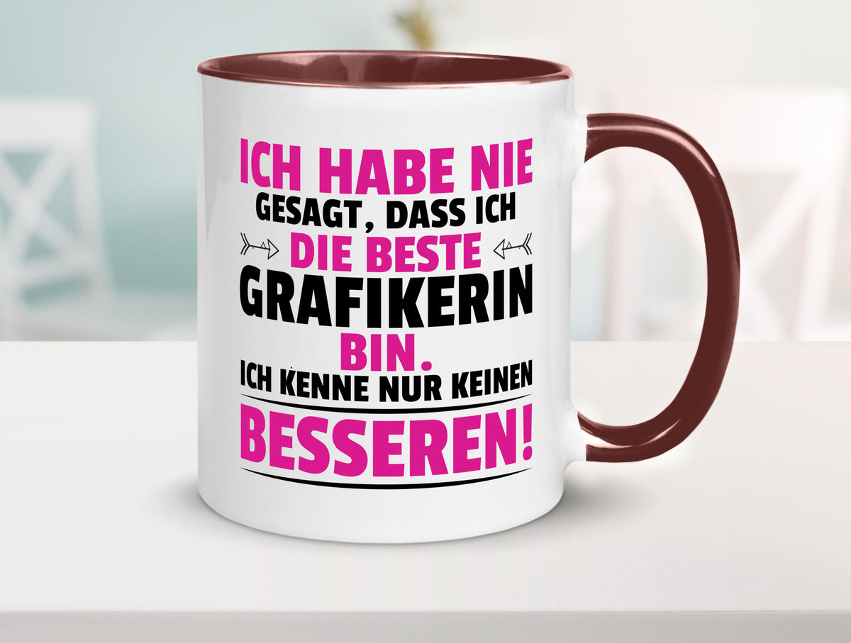 Keine Bessere Grafikerin | Grafik Design Grafikdesign Geschenkidee Humor Tasse