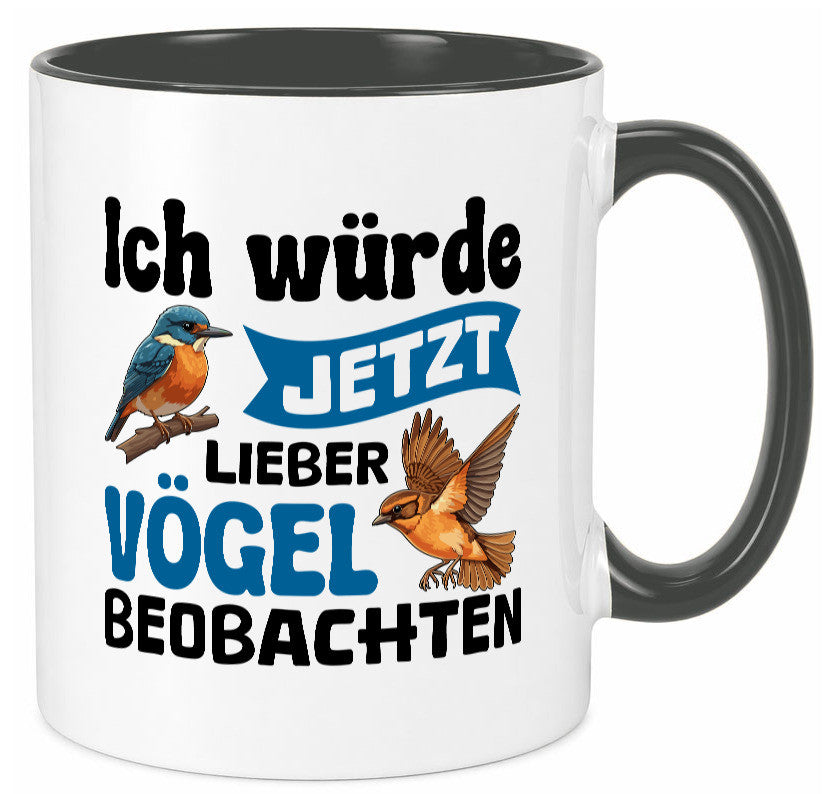 Vögel beobachten | Vogel lustig Humor Geschenkidee Geschenk Tasse