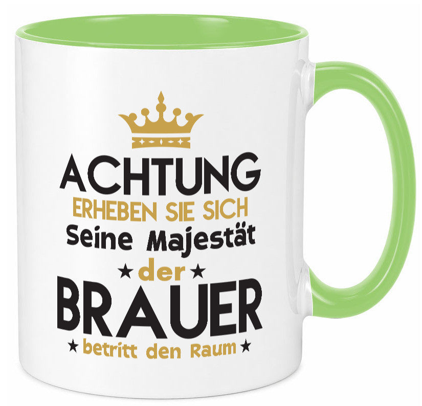 Seine Majestät Brauer | Bier Brauerei Humor Geschenkidee Tasse