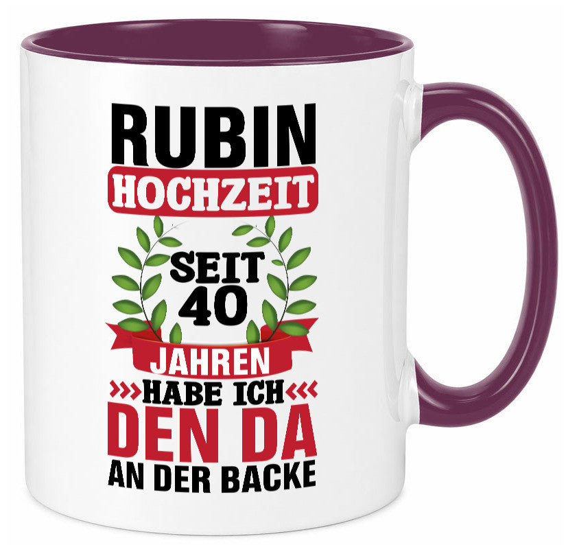 Rubin Hochzeit | 40 Jahre Verheiratet Humor Geschenkidee Tasse