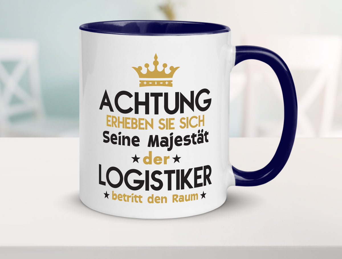 Seine Majestät Logistiker | Beruf Logistik lustiger Spruch Geschenk Arbeit Tasse