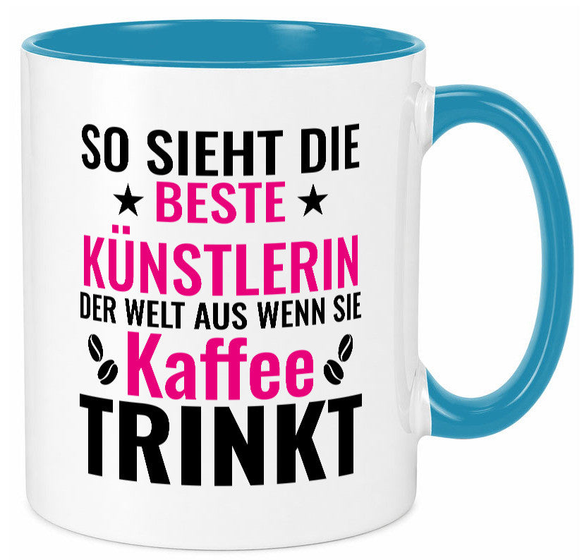 Kaffee trinkt: Künstlerin | Kunst Geschenk Humor Geschenkidee lustiger Spruch Tasse